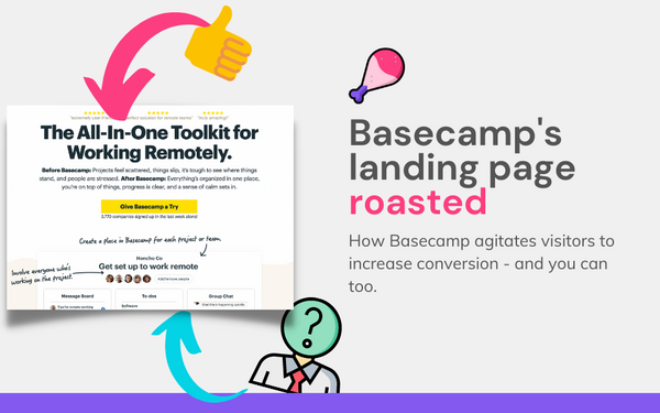 [ROAST] Basecamp's SaaS landing page shows how to agitate your visitor