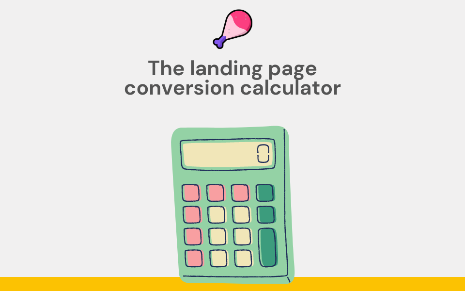 Landing page conversion calculator